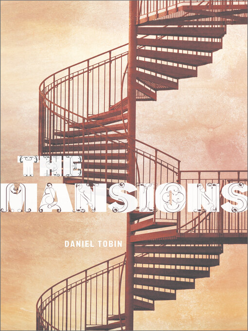 Title details for The Mansions by Daniel Tobin - Available